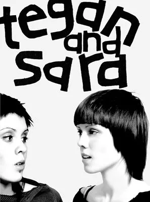 Tegan and Sara Prints and Posters