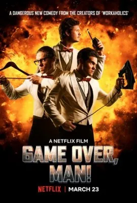 Game Over, Man (2018) Prints and Posters