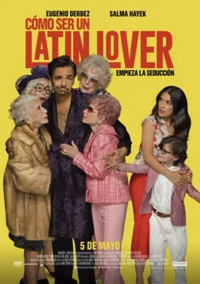 How to Be a Latin Lover (2017) Prints and Posters