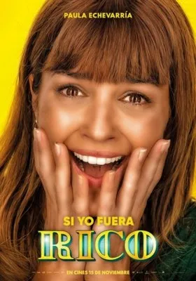 Si yo fuera rico (2019) Prints and Posters