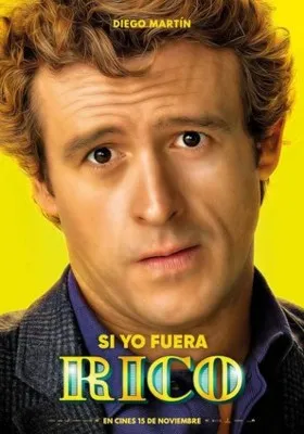 Si yo fuera rico (2019) Prints and Posters