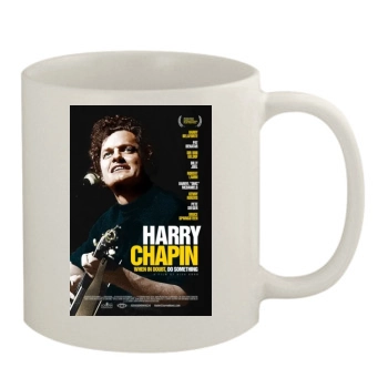 Harry Chapin: When in Doubt, Do Something (2020) 11oz White Mug