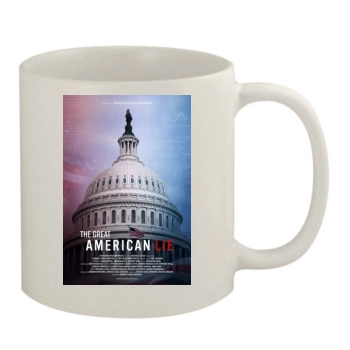 The Great American Lie (2020) 11oz White Mug