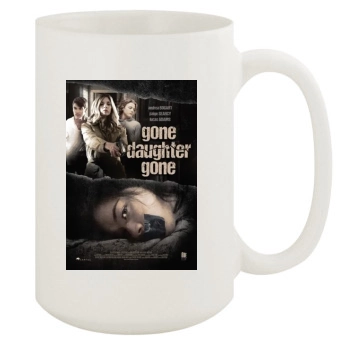 Gone Daughter Gone (2020) 15oz White Mug