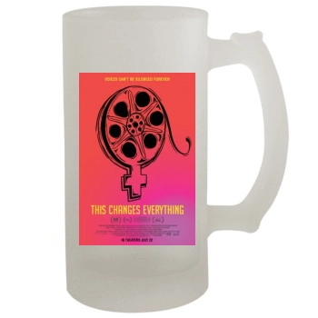 This Changes Everything (2019) 16oz Frosted Beer Stein