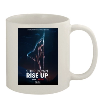 Strip Down, Rise Up (2021) 11oz White Mug