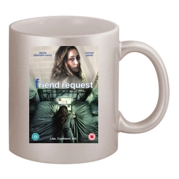 Friend Request 2016 11oz Metallic Silver Mug