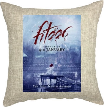 Fitoor 2016 Pillow