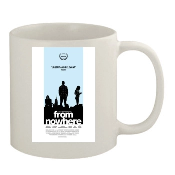 From Nowhere (2017) 11oz White Mug