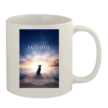 Forever Faithful (2017) 11oz White Mug